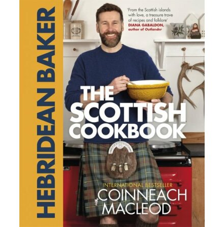 Hebridean Baker: The Scottish Cookbook